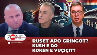 Ruset apo Gringot? Kush e do koken e Vuçiçit? | Ilir Kulla - Zone e Lire