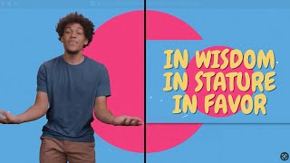 Luke 2:52 - Wisdom, Stature and Favor (Hand Motions)