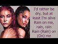 Lady Gaga & Ariana Grande ~ Rain On Me ~ Lyrics