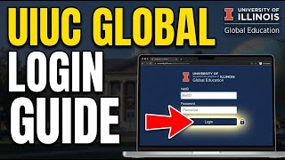 How to login to University of Illinois Global Education - Beginner Guide