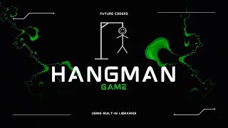 Code a Hangman Game in Python - Fun and Easy Tutorial for Beginners!