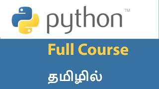Python in Tamil | Python Tutorial for Beginners in Tamil | Full Course