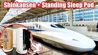 Non-Reserved seat Shinkansen from Kyoto to Tokyo + Standing Sleeping Pod Experience