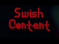 swish content intro