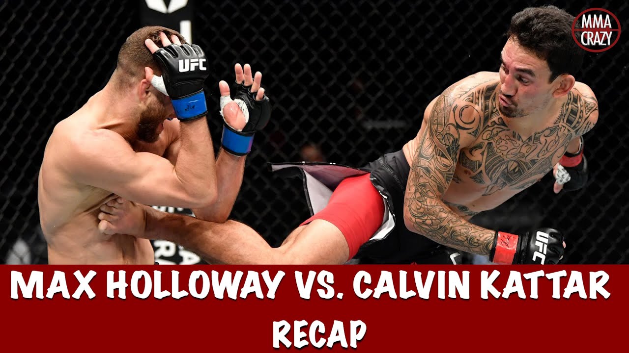 Max Holloway Vs. Calvin Kattar Recap | UFC Fight Island 7 - YouTube