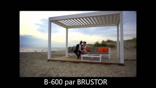 Pergola Brustor B 600 orientables et rétractables avec EXTEND