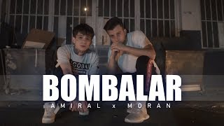 Amiral \u0026 Moran - Bombalar (Official Video)