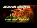 ALABANZAS CRISTIANAS