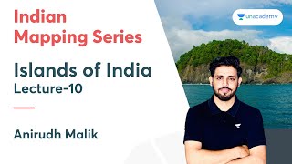 Indian mapping series | L10 - Islands of India | Anirudh Malik | Let's Crack UPSC CSE