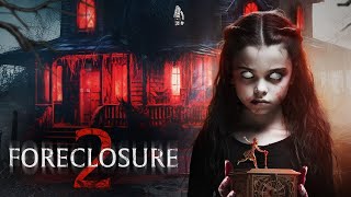 Foreclosure 2 | Horror Thriller | Full Movie