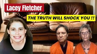 Lacey Fletcher's SHOCKING True Crime Story