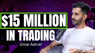 The Secrets to Umar Ashraf Trading Success and Social Media Growth| Podcast 25
