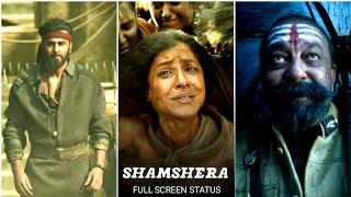 Shamshera Title Track Fullscreen Whatsapp Status | Ranbir Kapoor | Shamshera | New Song 2022,
