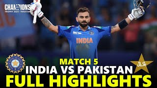 India vs Pakistan Full Highlights ICC Champions Trophy 2025 | IND VS PAK