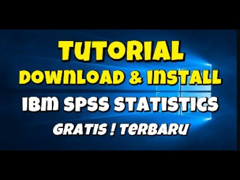 Tutorial Cara Download Dan Instal IBM SPSS Statistics Untuk Pemula ...