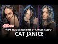 Cat Janice : Viral TikTok singer dies of cancer, aged 31