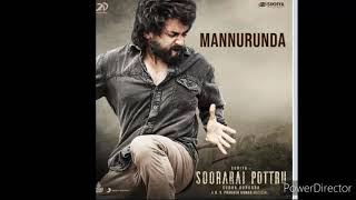 Mannurunda song || Soorarai Pottru FLIM song || Our Songs