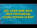 GIS: Load OSM data into PostgreSQL using Python script