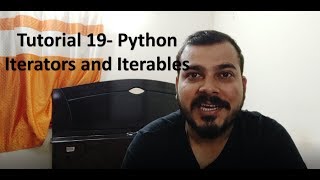 Tutorial 19- Python Iterables vs Iterators