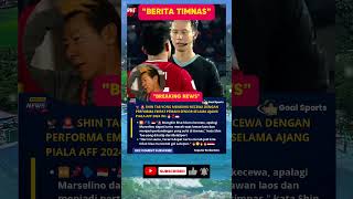 STY KECEWA DENGAN 4 PEMAIN SENIOR YANG DIBAWANYA KE PIALA AFF 2024