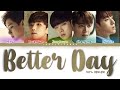 100% (백퍼센트) – Better Day (지독하게) Lyrics (Color Coded Han/Rom/Eng)