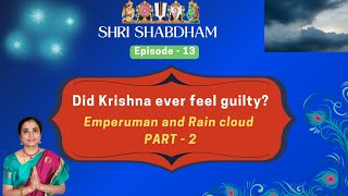 Emperuman \u0026 Cloud Part 2, Shri Shabdham Ep 13