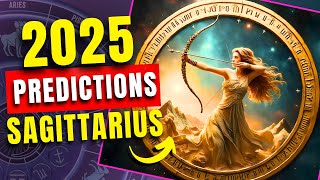 Sagittarius 2025: The Year Everything Changes | Astrology Predictions and Insights