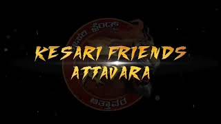 Kesari Friends Attavara, Babugudde