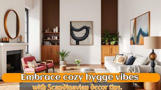 Cozy Scandinavian Winter Decor Ideas You’ll Love! Hygge Your Home in 2024 (4k)