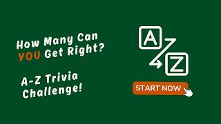 A to Z General Knowledge Quiz | 26 GK and Trivia Questions