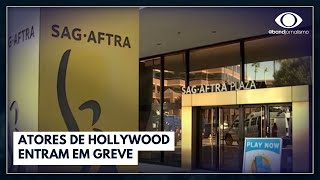 Atores de Hollywood entram em greve | Jornal da Band