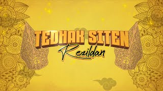 TEDHAK SITEN  (  REZILDAN  )