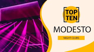 Top 10 Best Night Clubs to Visit in Modesto, California | USA - English