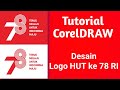 Tutorial CorelDRAW□Desain Logo HUT ke 78 RI (versi pribadi)