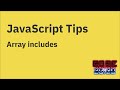 JavaScript tips — Find if an array contains a value using Array.includes