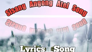 Sisang Angong Atel Aaa/Song Lyrics