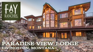 SOLD | Montana Home For Sale | 9,778± SF | Paradise View Lodge | Livingston, Montana