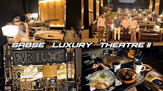 Mere Liye book kiya sabse Luxury Theatre 😍😎| PVR LUXE PRIME PLUS | Vegas Mall | AYU AYUSH