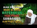 Ulah Di Lawan Najan Di Hina Antepkeun | Abuya Kh Uci Turtusi Cilongok