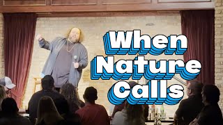 When Nature Calls- Jc Currais