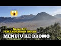 KE WISATA BROMO VIA PROBOLINGGO