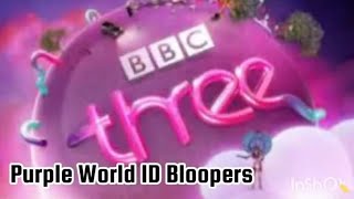 BBC Three Purple World Ident Bloopers (Reupload)