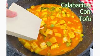 Cómo hacer calabacitas con tofu, comida vegana, comida deliciosa!