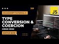 Type Conversion & Coercion in JavaScript | JavaScript Tutorial In Hindi #5 [2022]