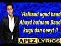 Cali zaki hees cusub jacelkay gii horaayj lyrics