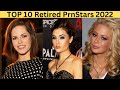 TOP 10 Retired PrnStars 2022 || Celebrity Hunter || Part - 1