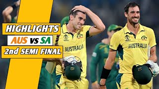 South Africa vs Australia 2nd Semi-Final ODI World Cup 2023 Highlights | SA vs AUS CWC Semi Final 2