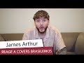 James Arthur diz que versão de 'Naked' de uma fã é melhor que a dele (2018)