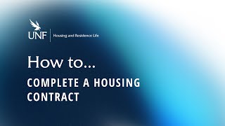 How to...Complete A Housing Contract