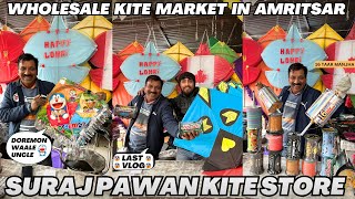 Suraj Pawan Kite Store 🤩 || Wholesale Kite Market In Amritsar 🪁 || Doremon Uncle Ka Last Video 😱